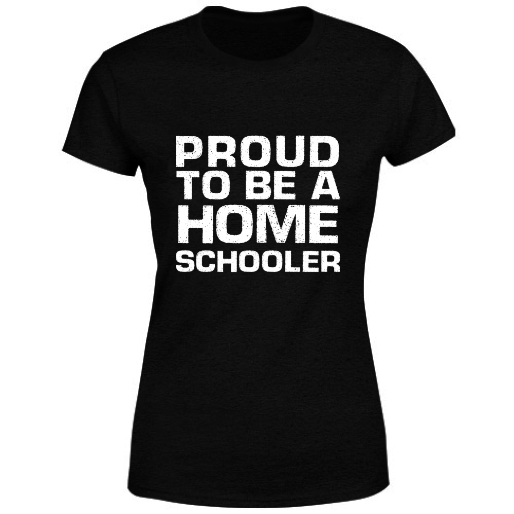 T-Shirt Donna Proud to be a Homeschooler