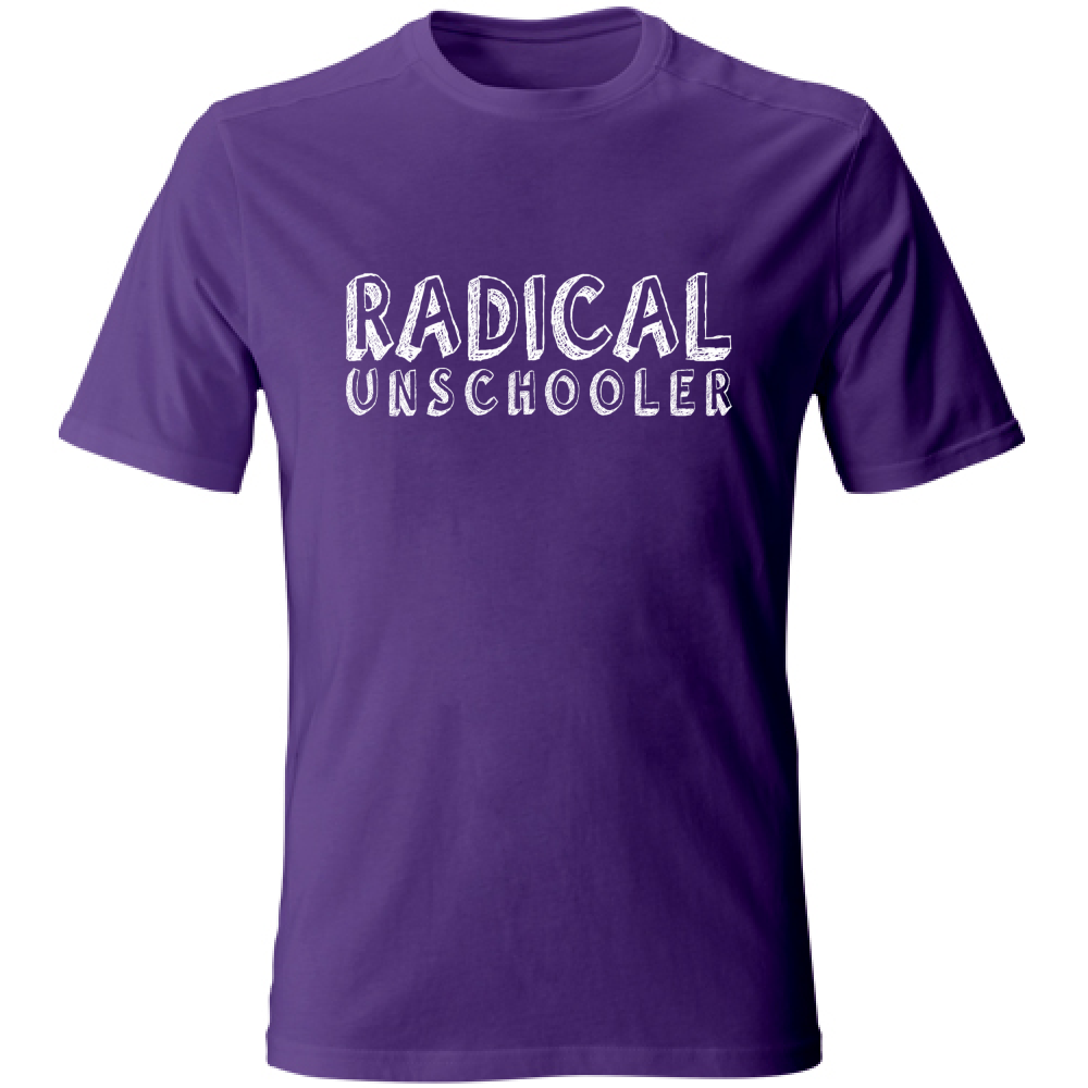 T-Shirt Unisex Radical Unschooler