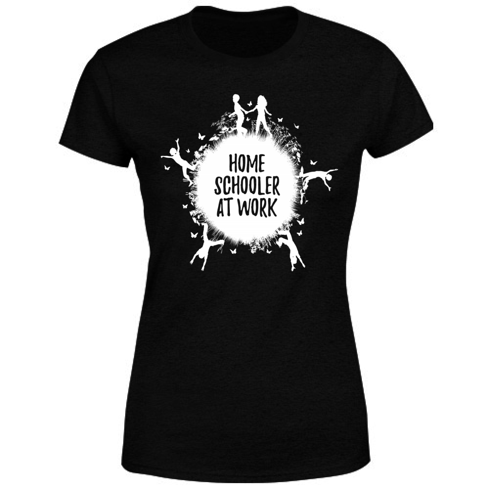 T-Shirt Donna Homeschooler at work