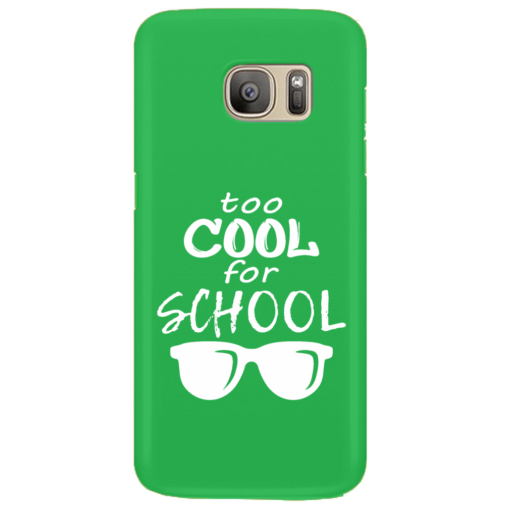 Cover Galaxy S7 Edge Cover Too Cool For School