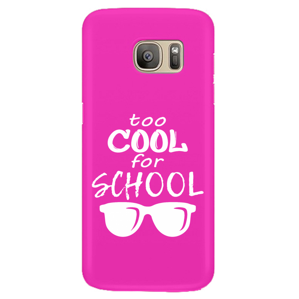 Cover Galaxy S7 Cover Too Cool For School