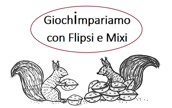 Giochimpariamo con Flipsi e Mixi. Raccolta di giochi e materiali didattici. Formato pdf, età 4-10.