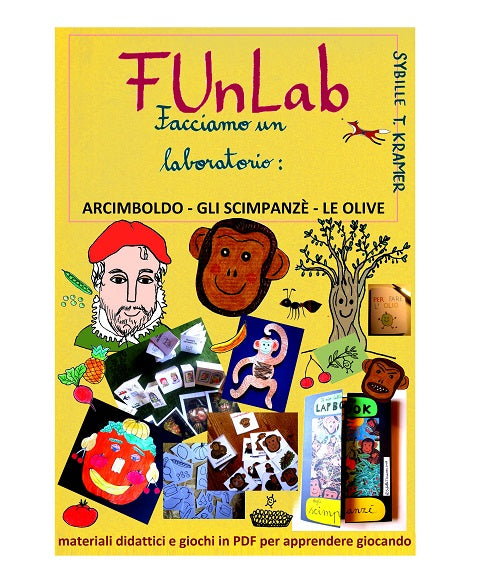 FUnLab “Arcimboldo”. Raccolta di giochi e materiali didattici in pdf. Età 4-10 anni.