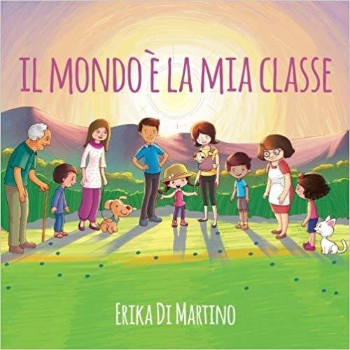 Libro Il mondo è la mia classe
