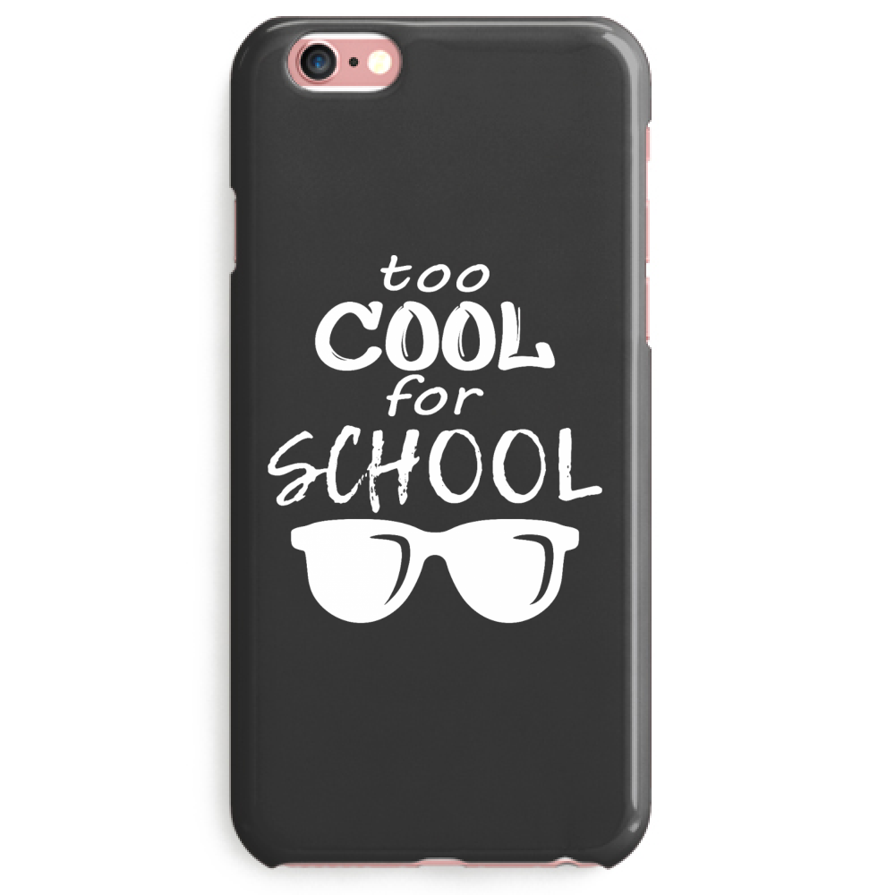 Cover iPhone 6S Cover Too Cool For School