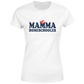 T-Shirt Donna Mamma Homeschooler