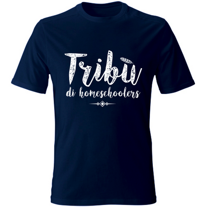 T-Shirt Unisex Tribu' di homeschoolers